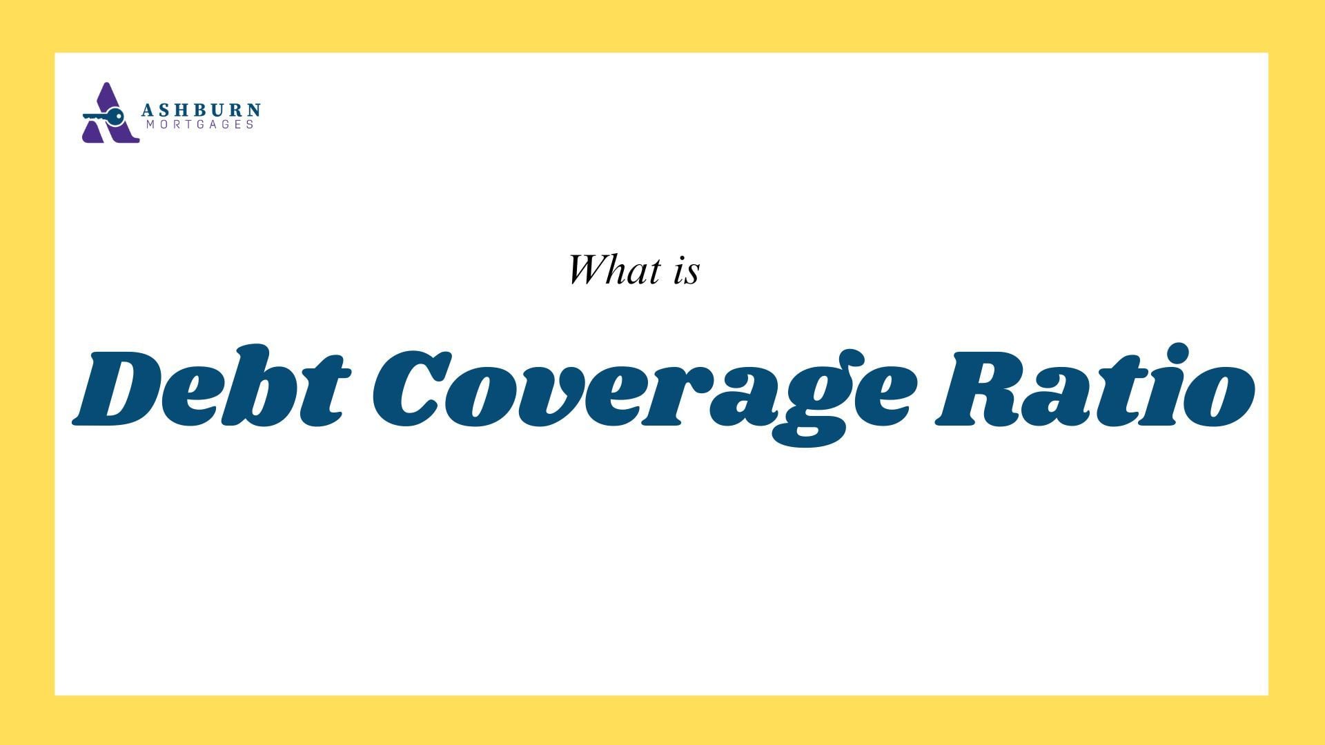 Investment Property – What is Debt Coverage Ratio Investment Property – What is Debt Coverage Ratio